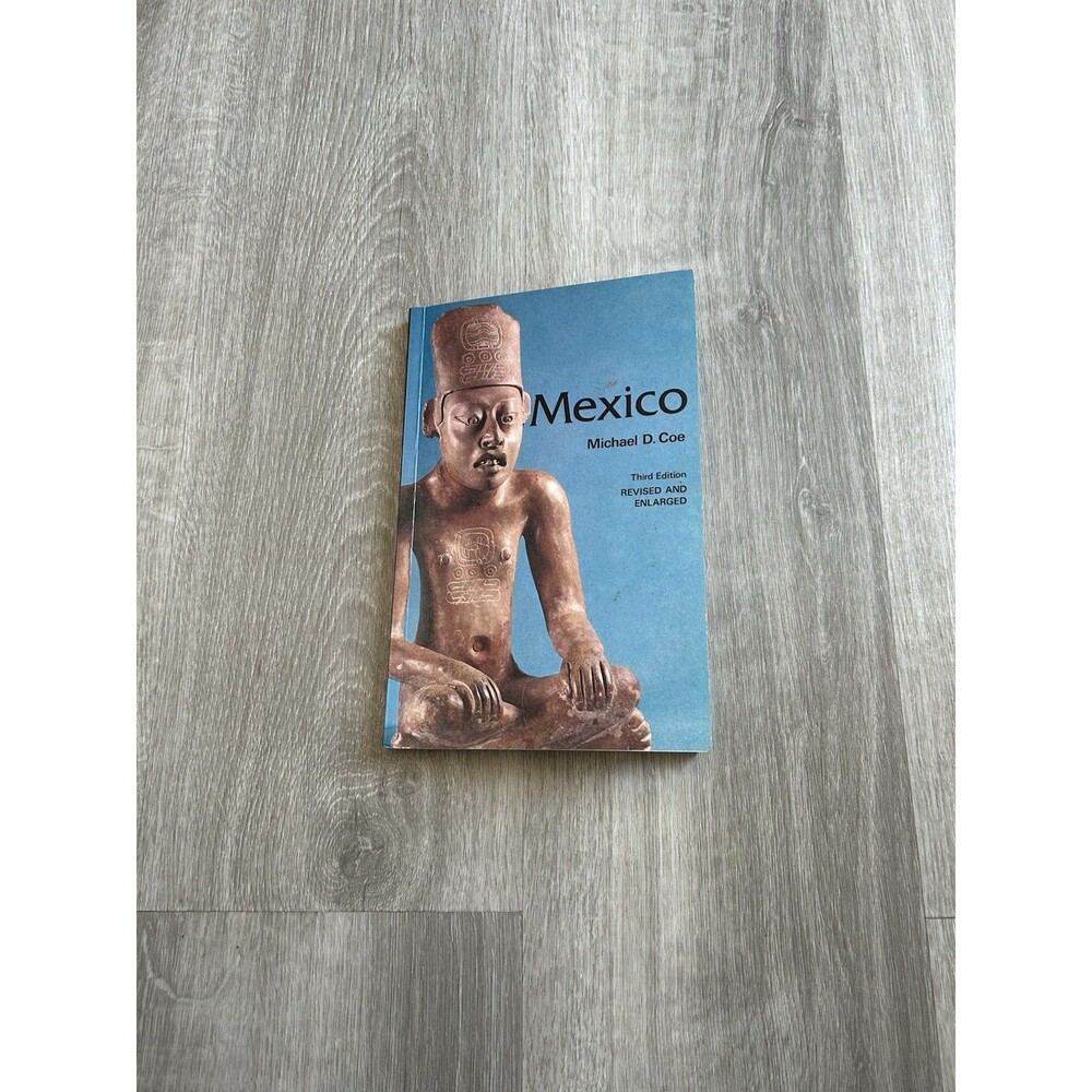 Mexico Ancient Peoples and Places by Michael D Coe LN PB
